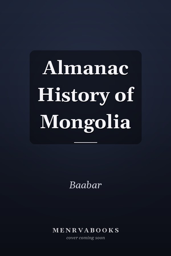 Almanac History of Mongolia