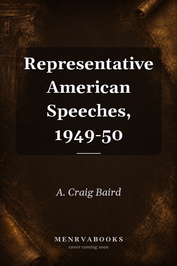 Representative American Speeches, 1949-50