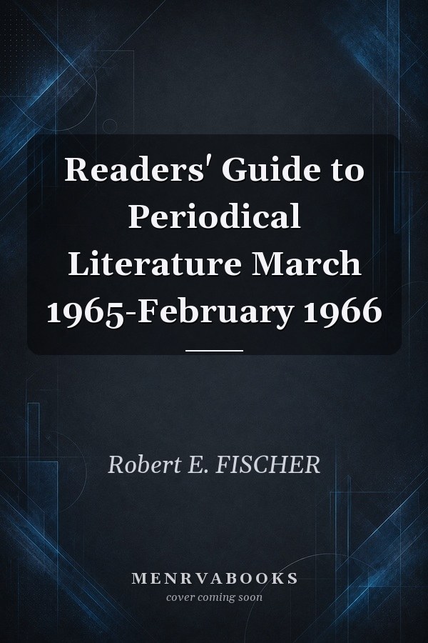 Readers' Guide to Periodical Literature March 1965-february 1966