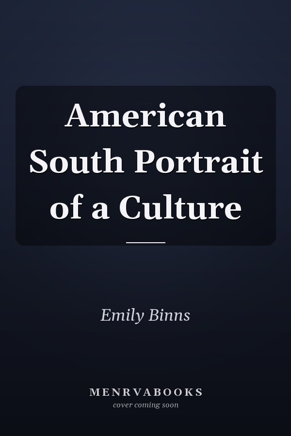 American South Portrait of a Culture