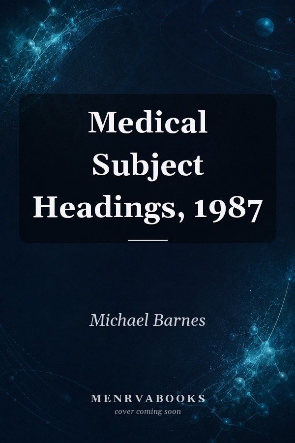 Medical Subject Headings, 1987