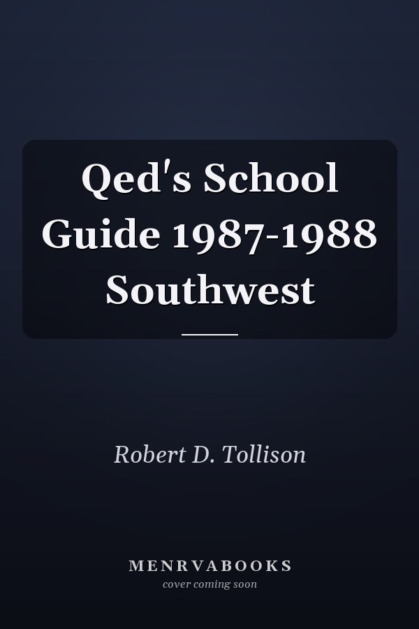 Qed's School Guide 1987-1988 Southwest