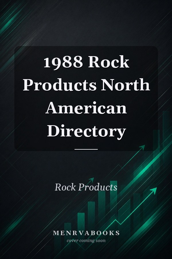 1988 Rock Products North American Directory