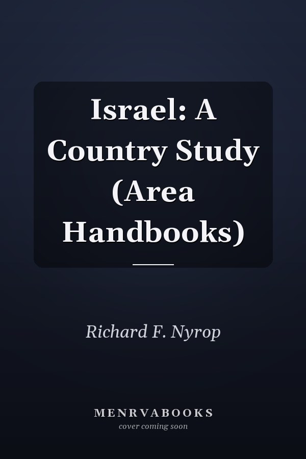 Israel: A Country Study (Area Handbooks)