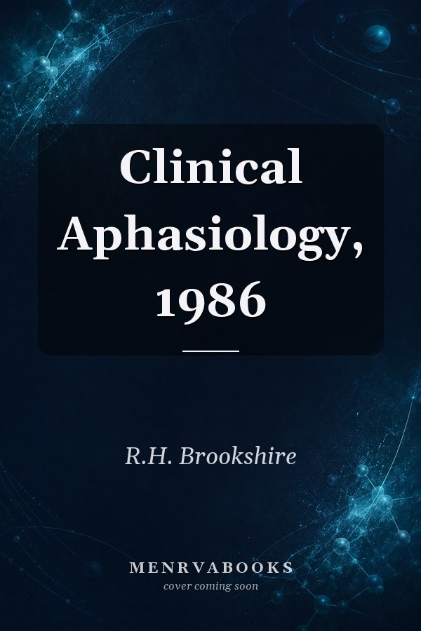 Clinical Aphasiology, 1986