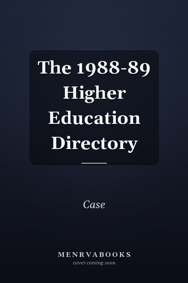 The 1988-89 Higher Education Directory