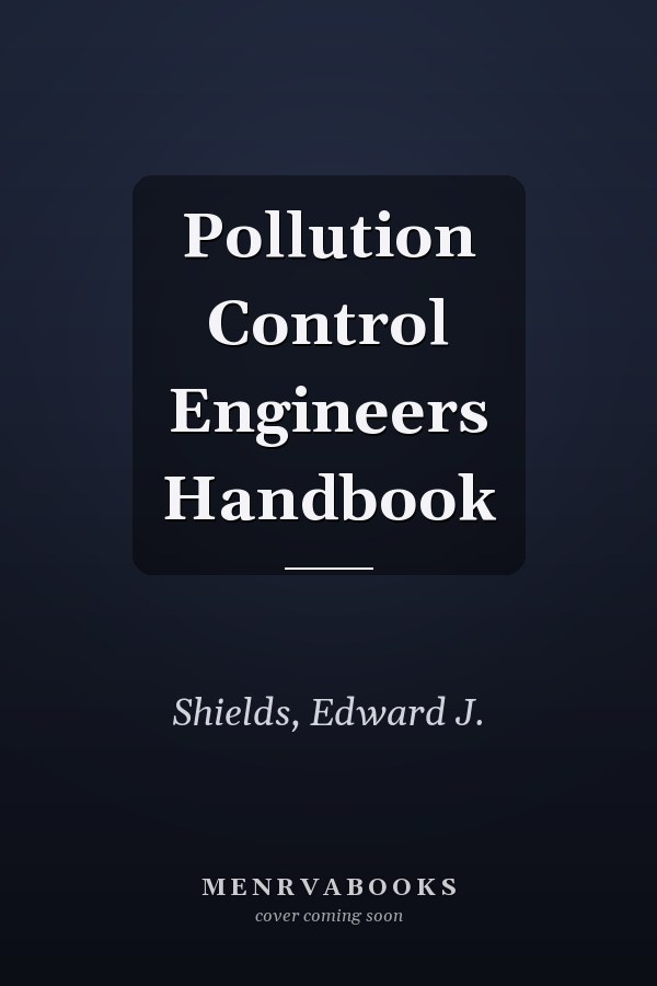 Pollution Control Engineers Handbook