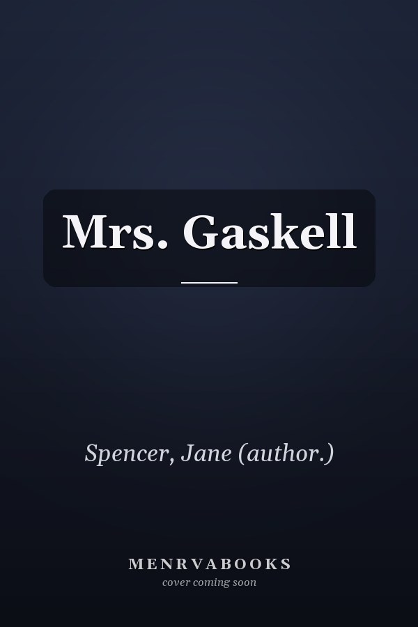 Mrs. Gaskell