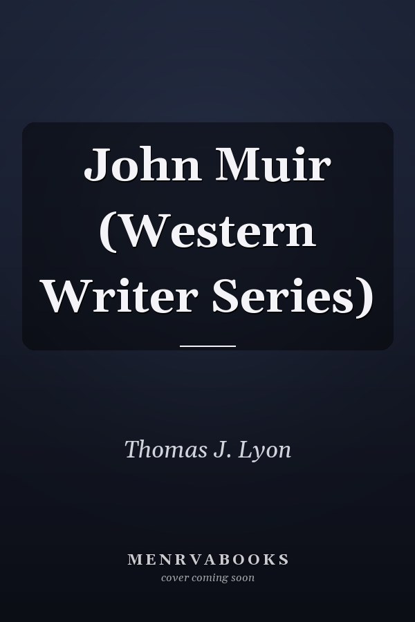 John Muir (Western Writer Series)