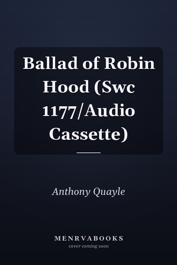 Ballad of Robin Hood (Swc 1177/Audio Cassette)