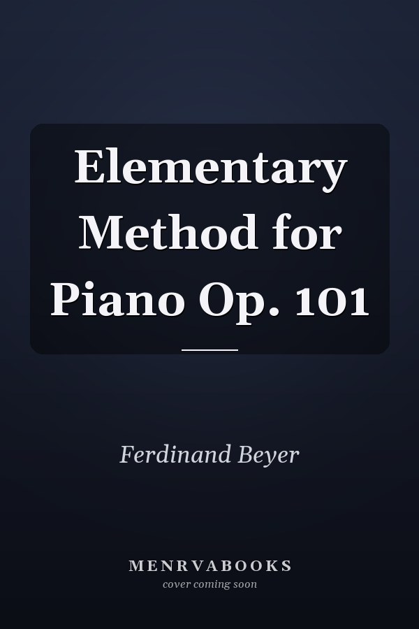 Elementary Method for Piano Op. 101