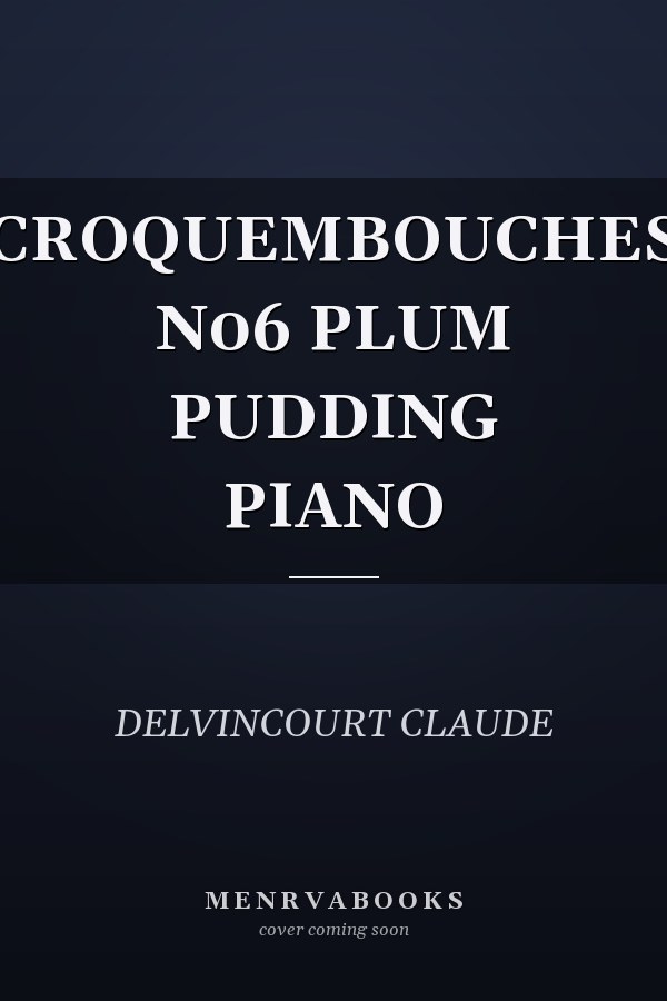 CROQUEMBOUCHES N06 PLUM PUDDING PIANO