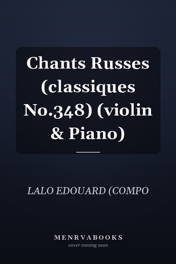 Chants Russes (classiques No.348) (violin & Piano)