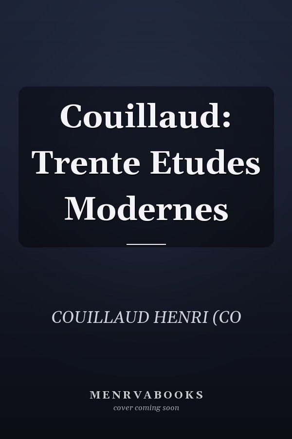 Couillaud: Trente Etudes Modernes