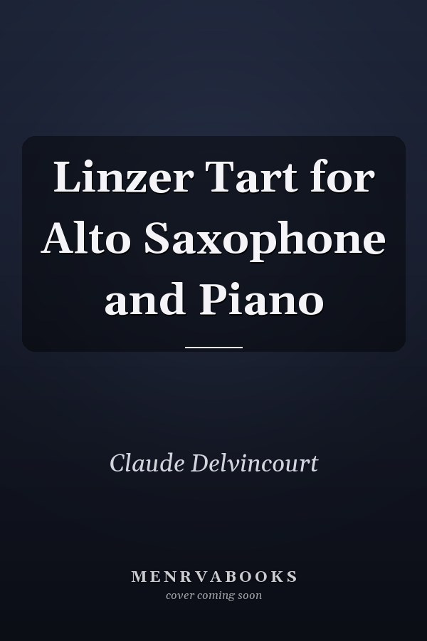 Linzer Tart for Alto Saxophone and Piano