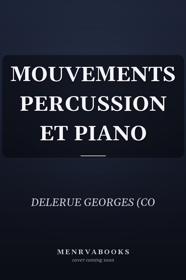 MOUVEMENTS PERCUSSION ET PIANO