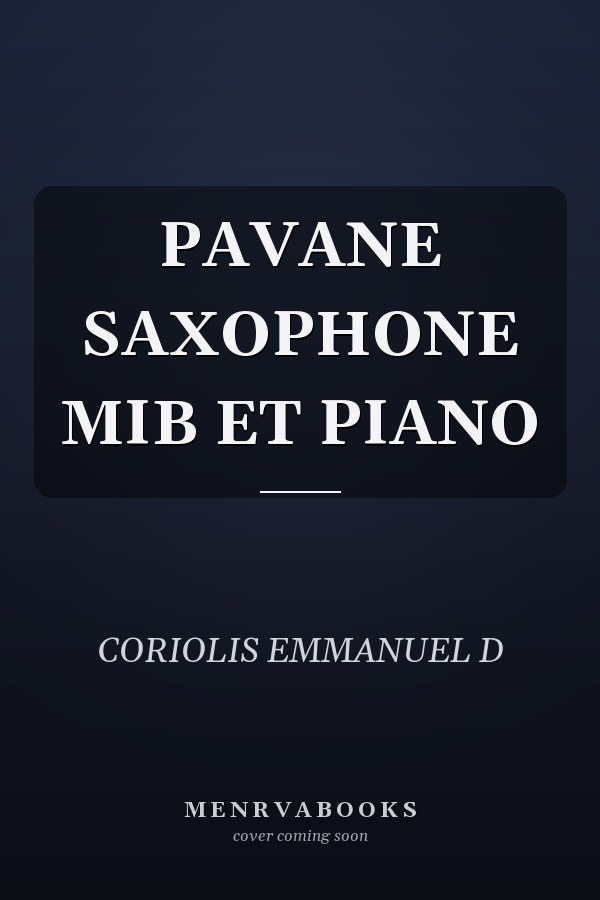 PAVANE SAXOPHONE MIB ET PIANO