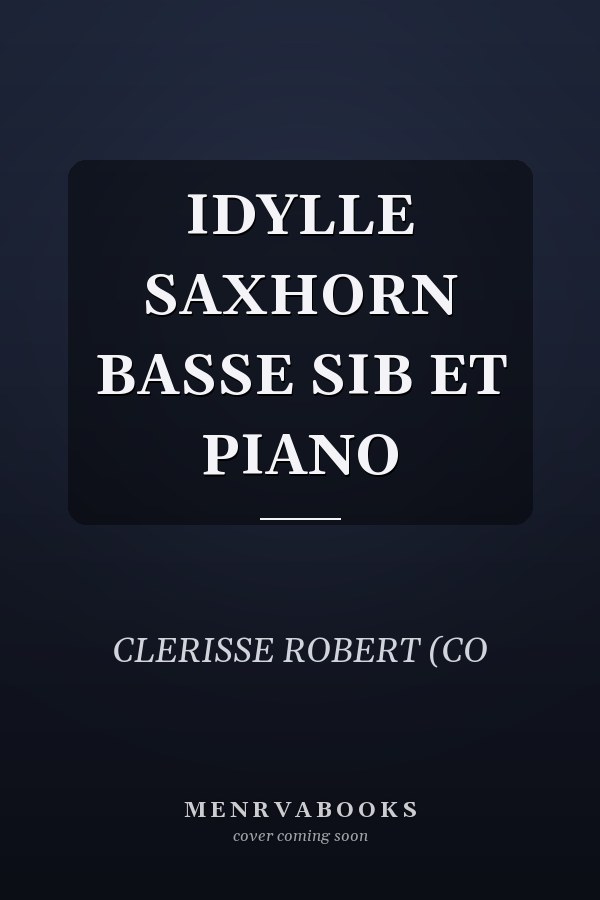 IDYLLE SAXHORN BASSE SIB ET PIANO