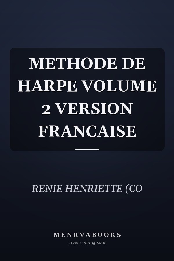METHODE DE HARPE VOLUME 2 VERSION FRANCAISE