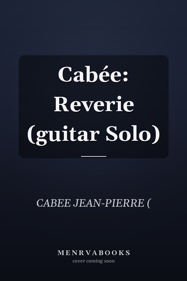 Cabée: Reverie (guitar Solo)