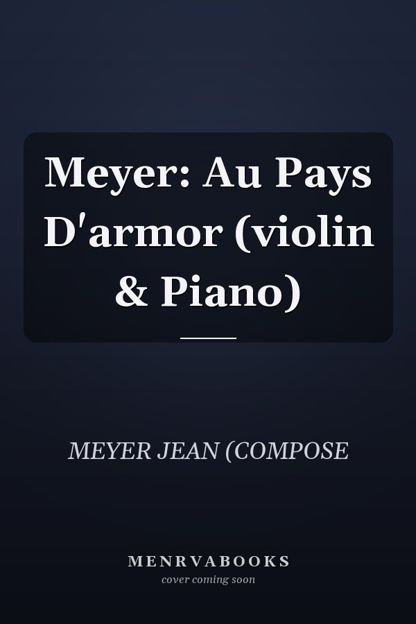 Meyer: Au Pays D'armor (violin & Piano)