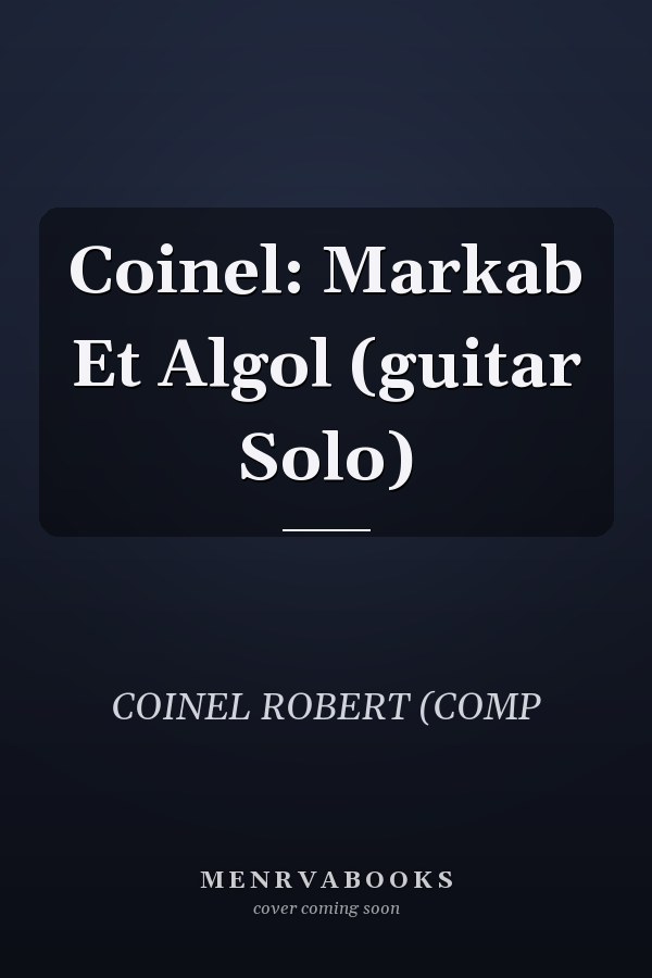 Coinel: Markab Et Algol (guitar Solo)