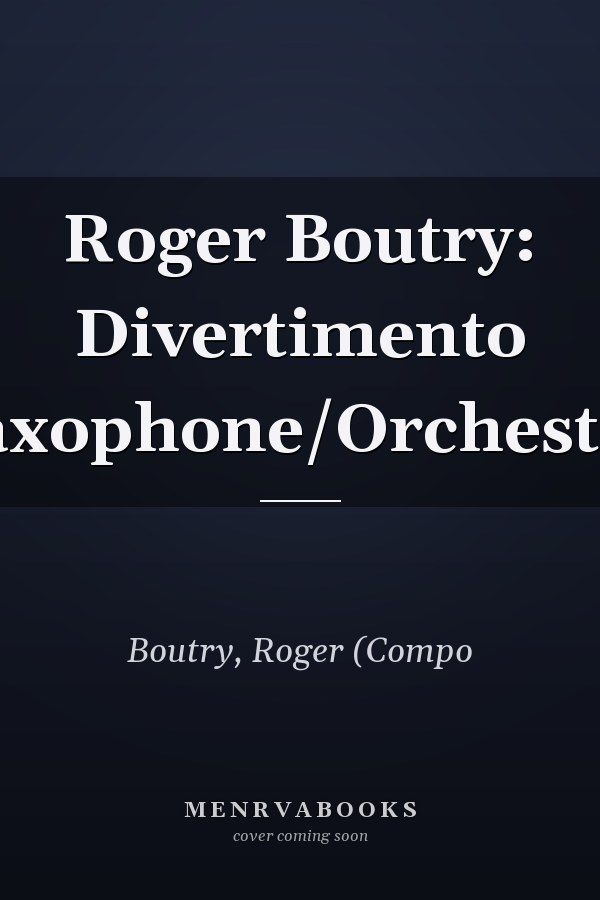 Roger Boutry: Divertimento (Saxophone/Orchestra)
