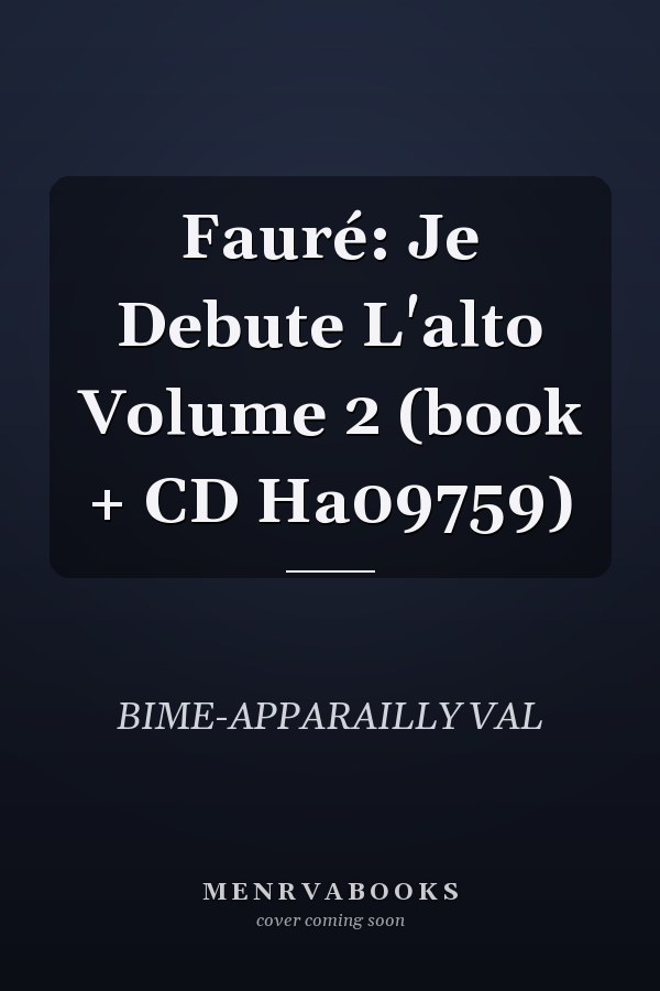 Fauré: Je Debute L'alto Volume 2 (book + CD Ha09759)