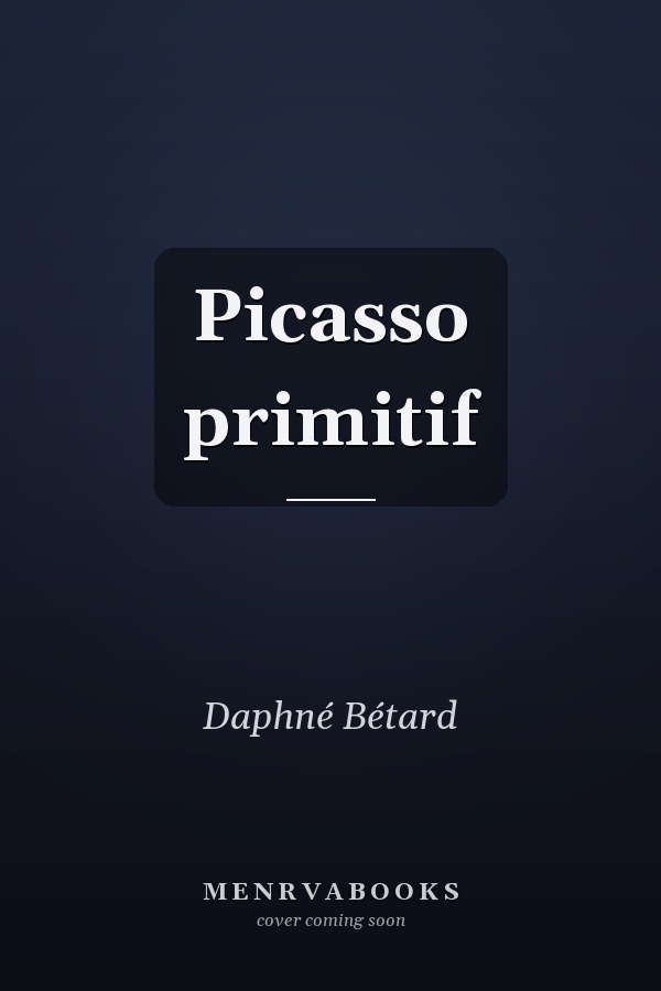 Picasso primitif