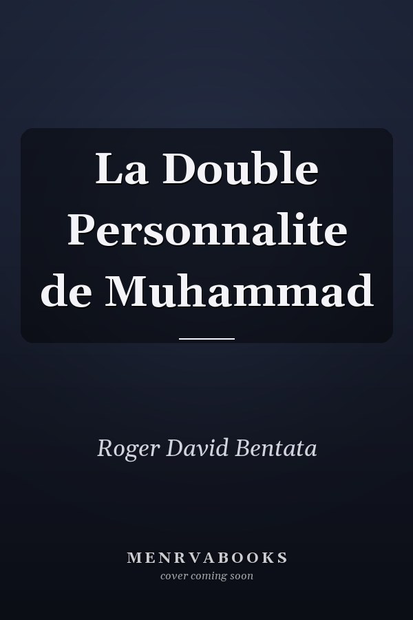 La Double Personnalite de Muhammad