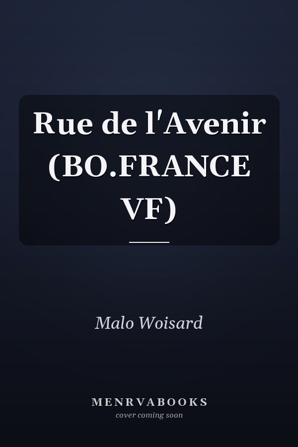 Rue de l'Avenir (BO.FRANCE VF)