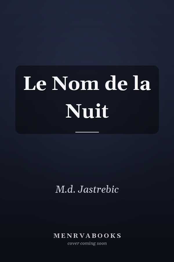 Le Nom de la Nuit