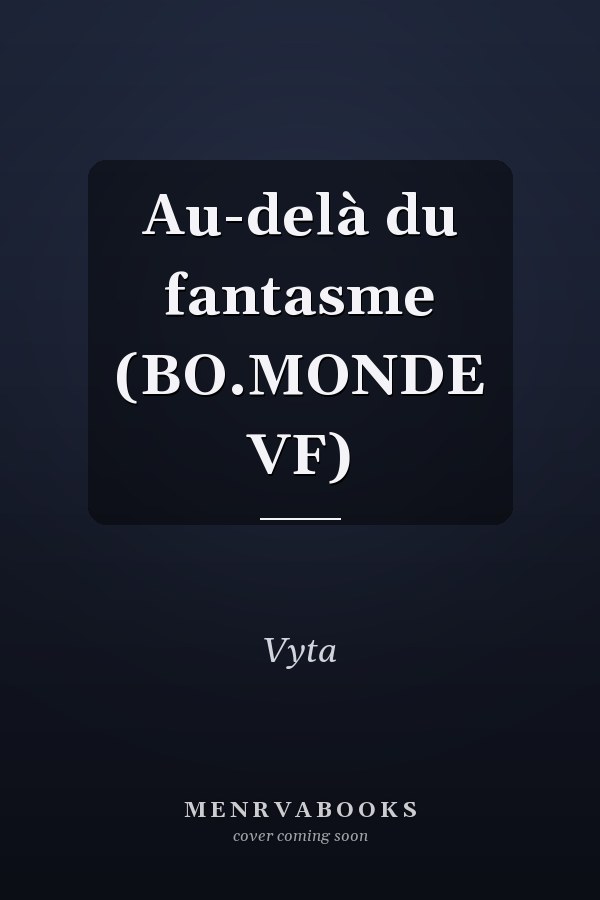Au-delà du fantasme (BO.MONDE VF)