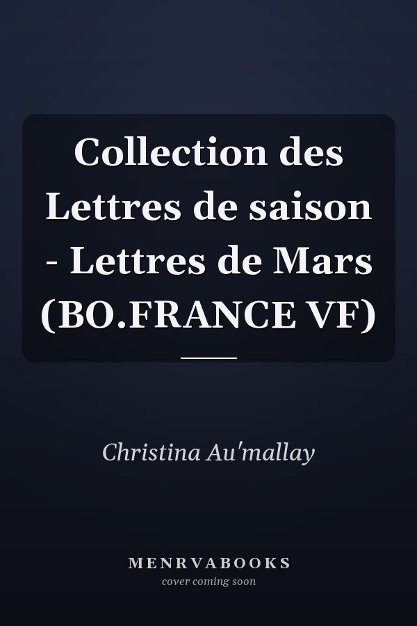Collection des Lettres de saison - Lettres de Mars (BO.FRANCE VF)