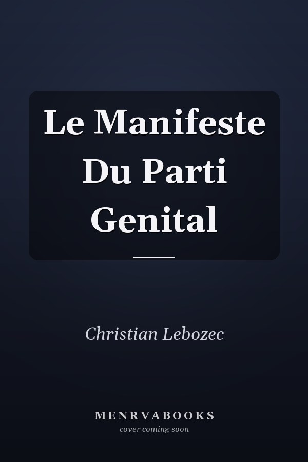 Le Manifeste Du Parti Genital