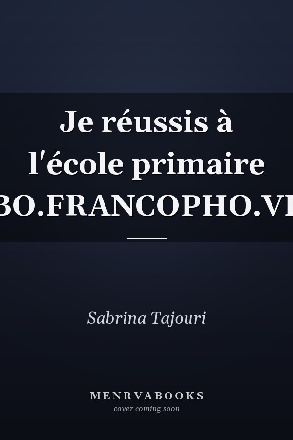 Je réussis à l'école primaire (BO.FRANCOPHO.VF)