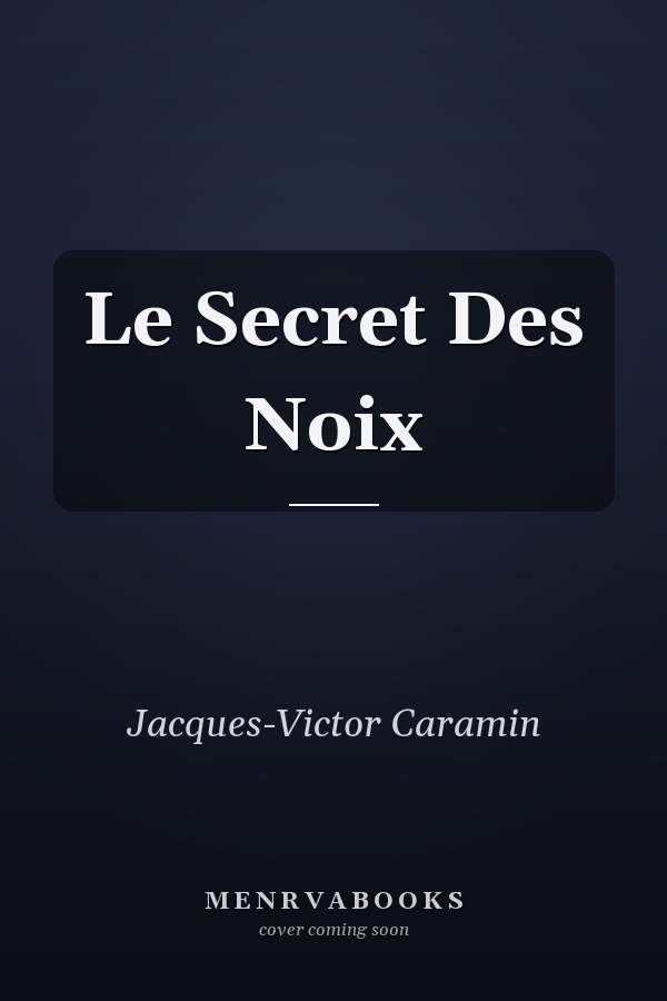 Le Secret Des Noix