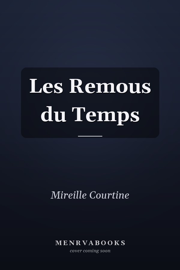 Les Remous du Temps