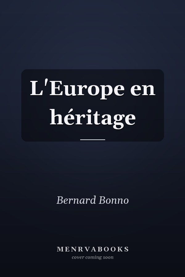 L'Europe en héritage