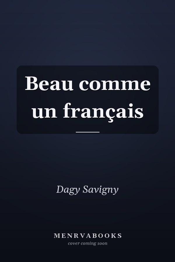 Beau comme un français
