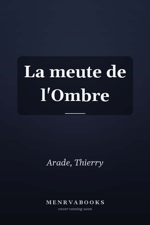 La meute de l'Ombre