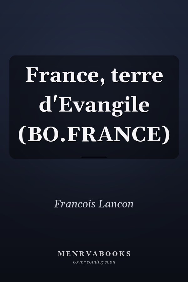 France, terre d'Evangile (BO.FRANCE)