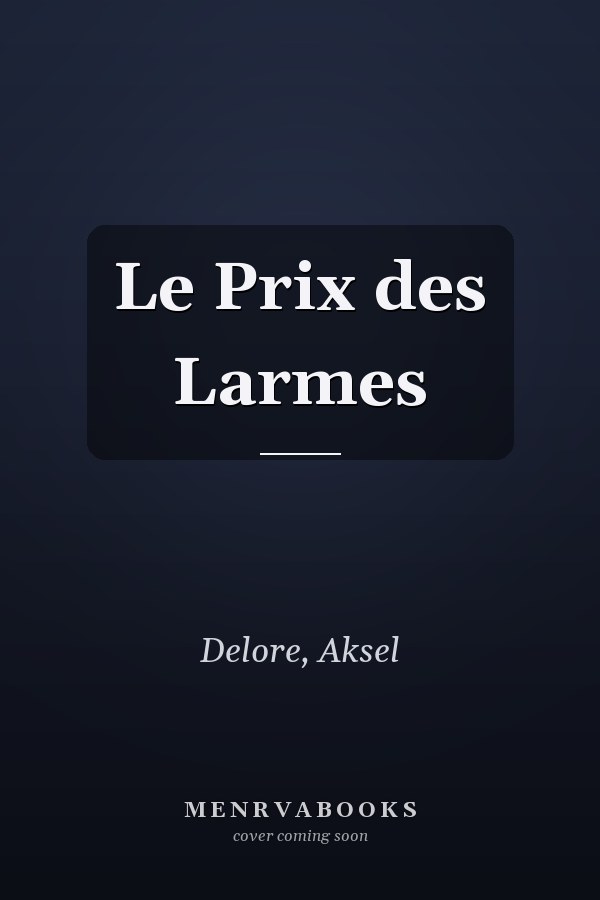 Le Prix des Larmes