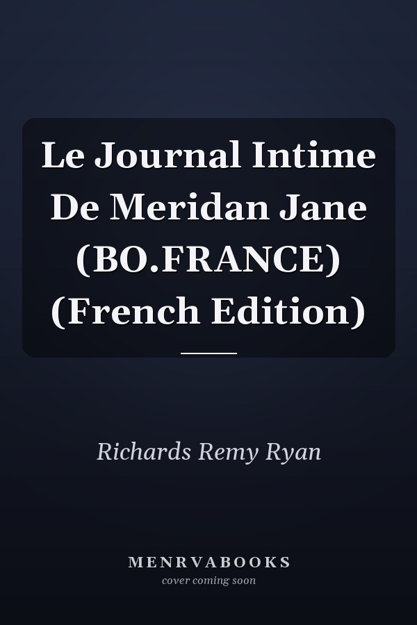 Le Journal Intime De Meridan Jane (BO.FRANCE) (French Edition)