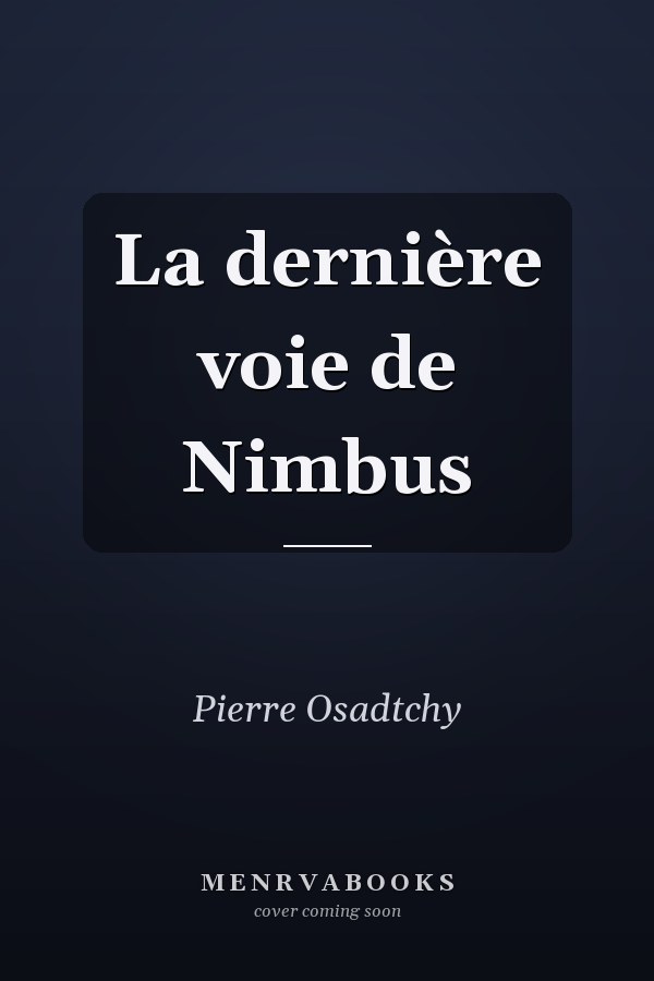 La dernière voie de Nimbus