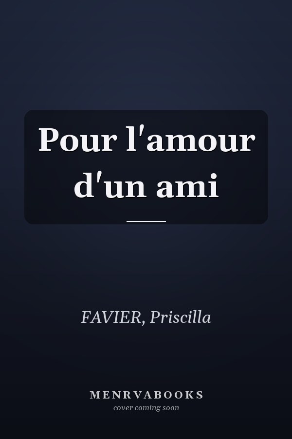 Pour l'amour d'un ami