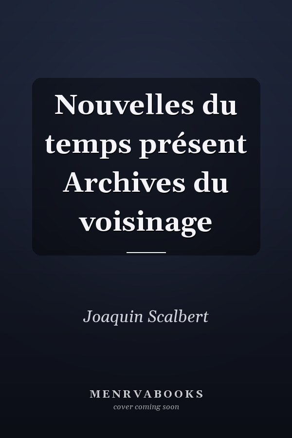 Nouvelles du temps présent Archives du voisinage