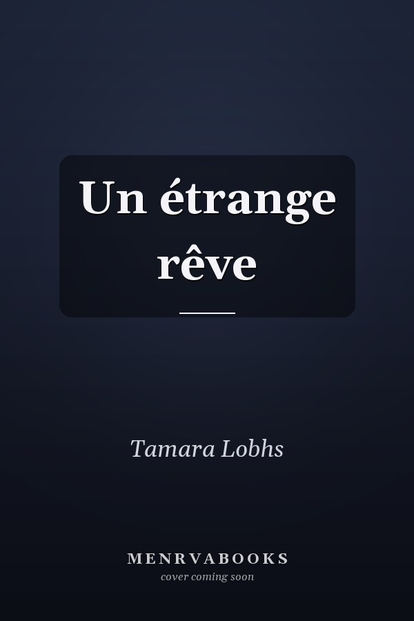 Un étrange rêve