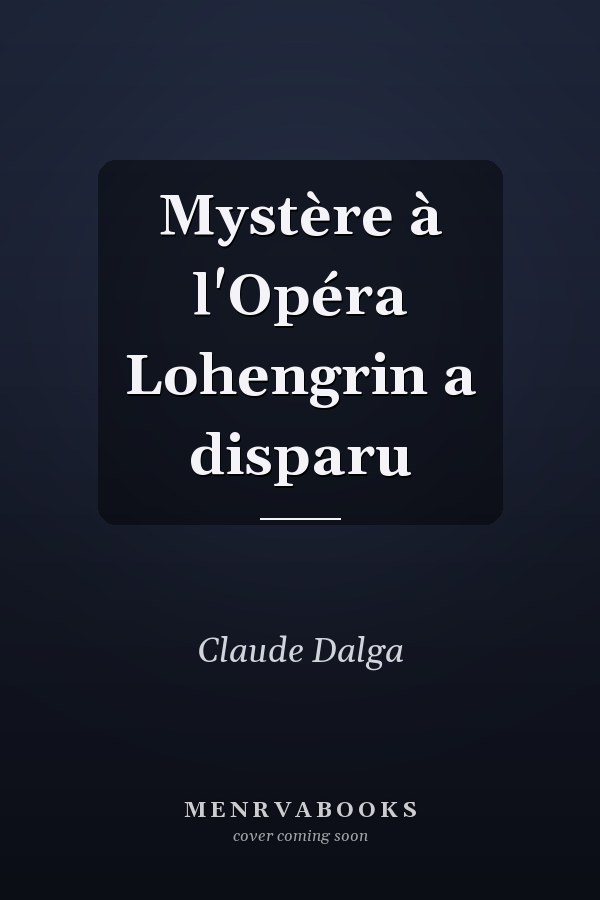 Mystère à l'Opéra Lohengrin a disparu