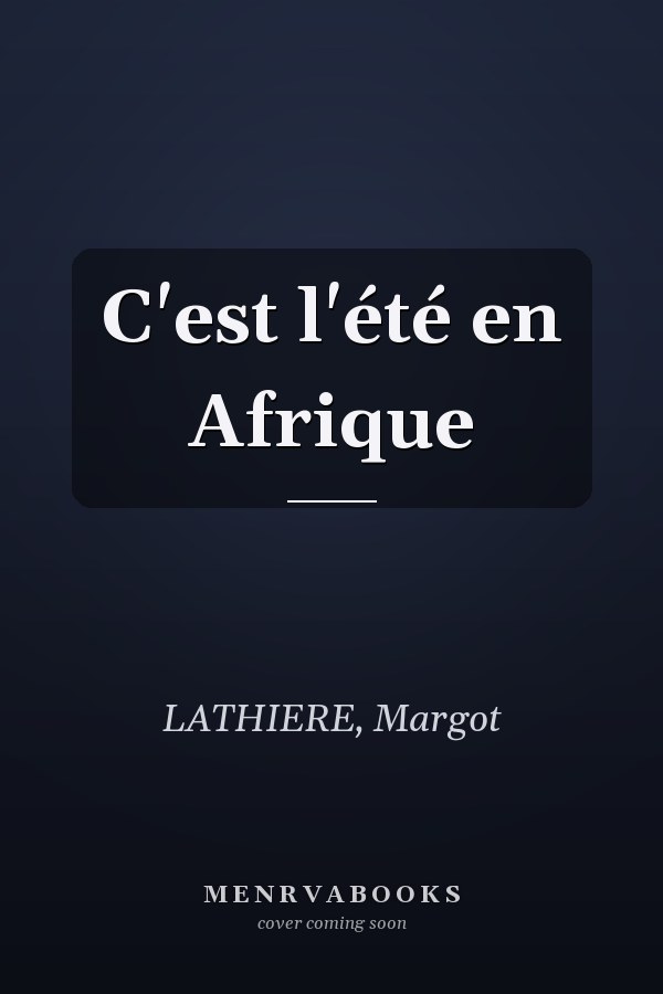 C'est l'été en Afrique